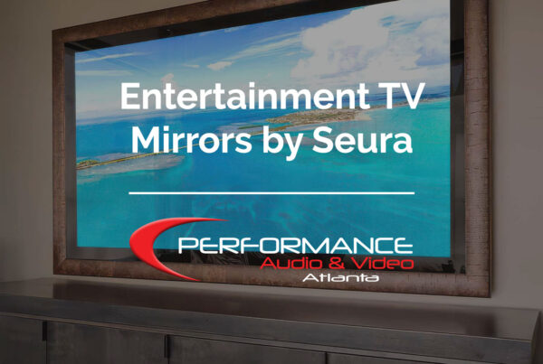 Seura Mirror Television - Performance AV, Marietta & Atlanta, GA