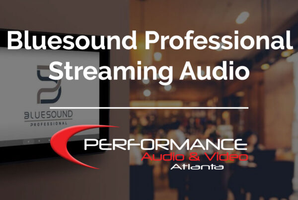 Bluesound Professional Music Streaming - Performance AV, Marietta & Atlanta, GA